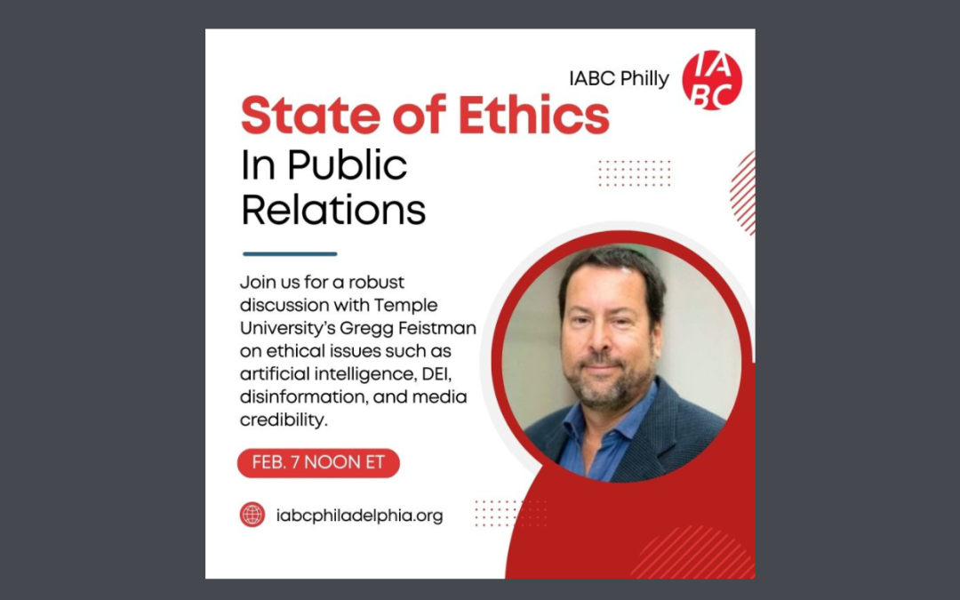 IABC Philadelphia Hosts “The State of Ethics in PR”