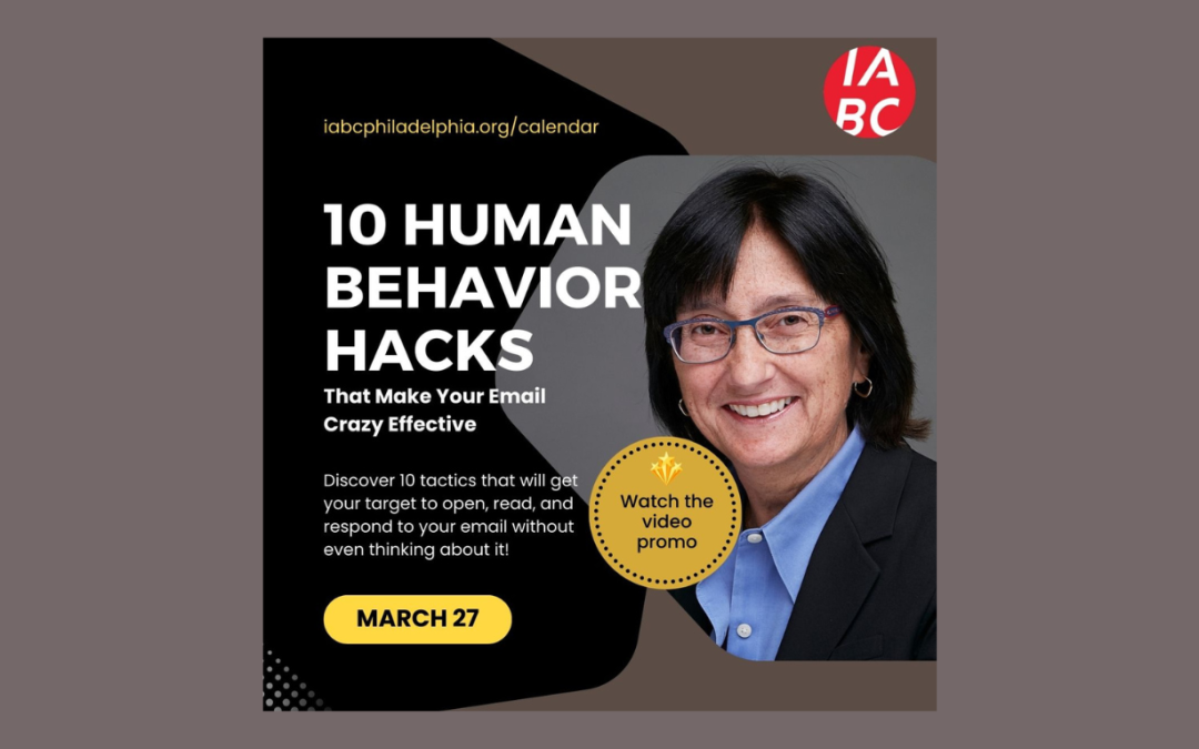 IABC Philadelphia Hosts “10 Human Behavior Hacks That Make Your Email Crazy Effective”