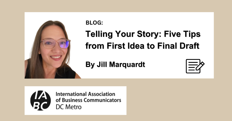 Telling Your Story: Five Tips from First Idea to Final Draft 